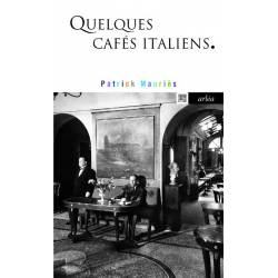 Quelques Cafes Italiens