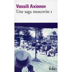 Une Saga Moscovite - Vol01