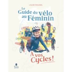 A Vos Cycles ! - Le Guide...