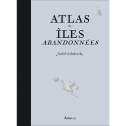 Atlas Des Iles Abandonnees