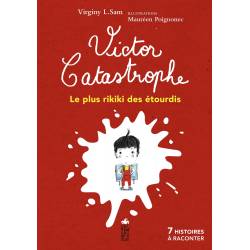 Victor Catastrophe, Le Plus...