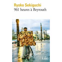 961 Heures A Beyrouth - (et...