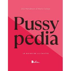 Pussypedia - Le Guide De La...