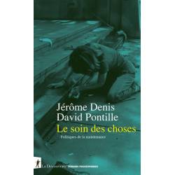 Le Soin Des Choses -...