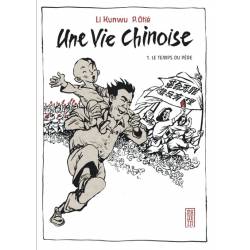 Une Vie Chinoise - Tome 1