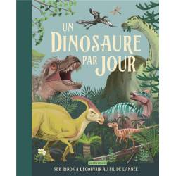 Un Dinosaure Par Jour - 365...