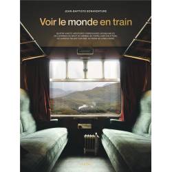 Voir Le Monde En Train - 80...
