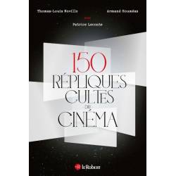 150 Repliques Cultes Du Cinema