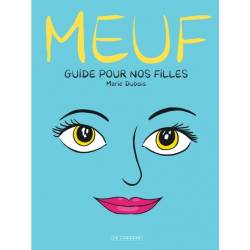 Meuf - Guide Pour Nos Filles