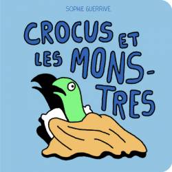 Crocus Et Les Monstres